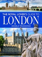 The Royal Lovers Guide to London