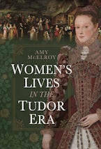 Womens Lives in the Tudor Era