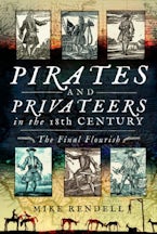 Pirates and Privateers in the 18th Century