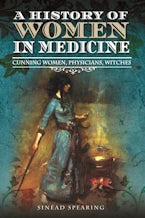 A History of Women in Medicine
