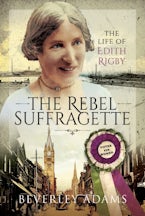 The Rebel Suffragette