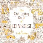 The Colouring Book of Edinburgh
