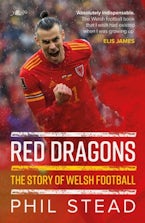 Red Dragons: The Story of Welsh Football
