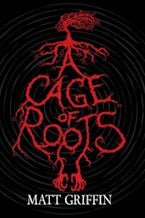 A Cage of Roots