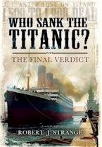 Who Sank the Titanic?