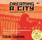 Dreaming a City: From Wales to Ukraine